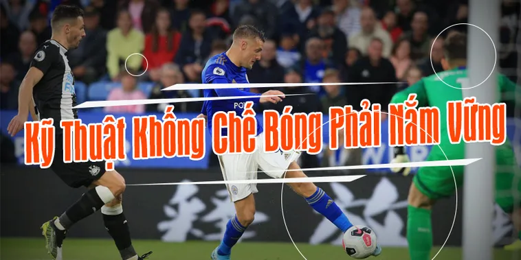 Kỹ Thuật Khống Chế Bóng Đỉnh Cao Khiến Hậu Vệ Hoa Mắt